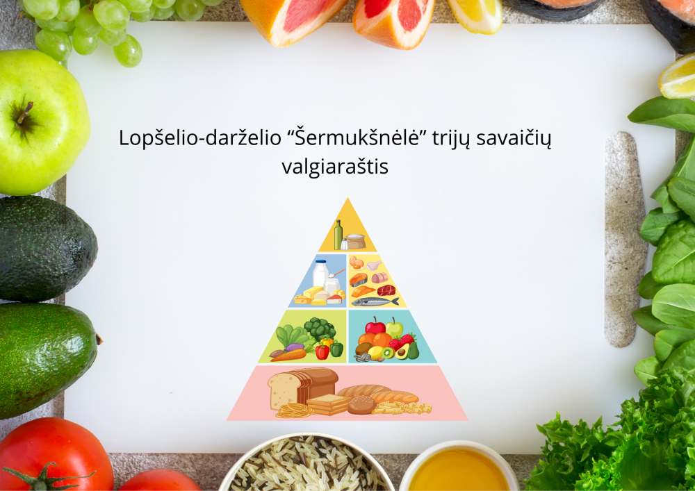 Lopšelio-darželio_“Šermukšnėlė”_trijų_savaičių_valgiaraštis